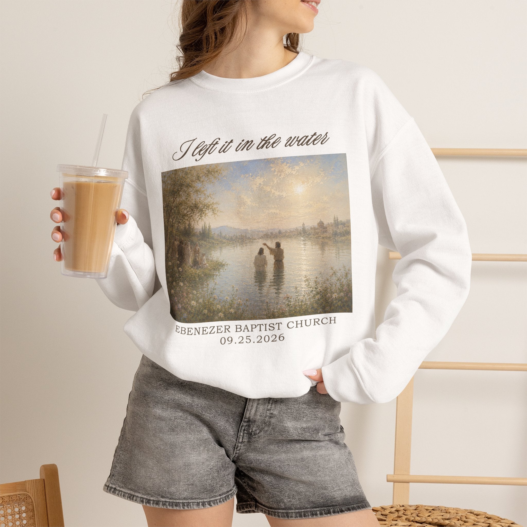 Personalized Baptism Sweatshirt - I Left It in the Water