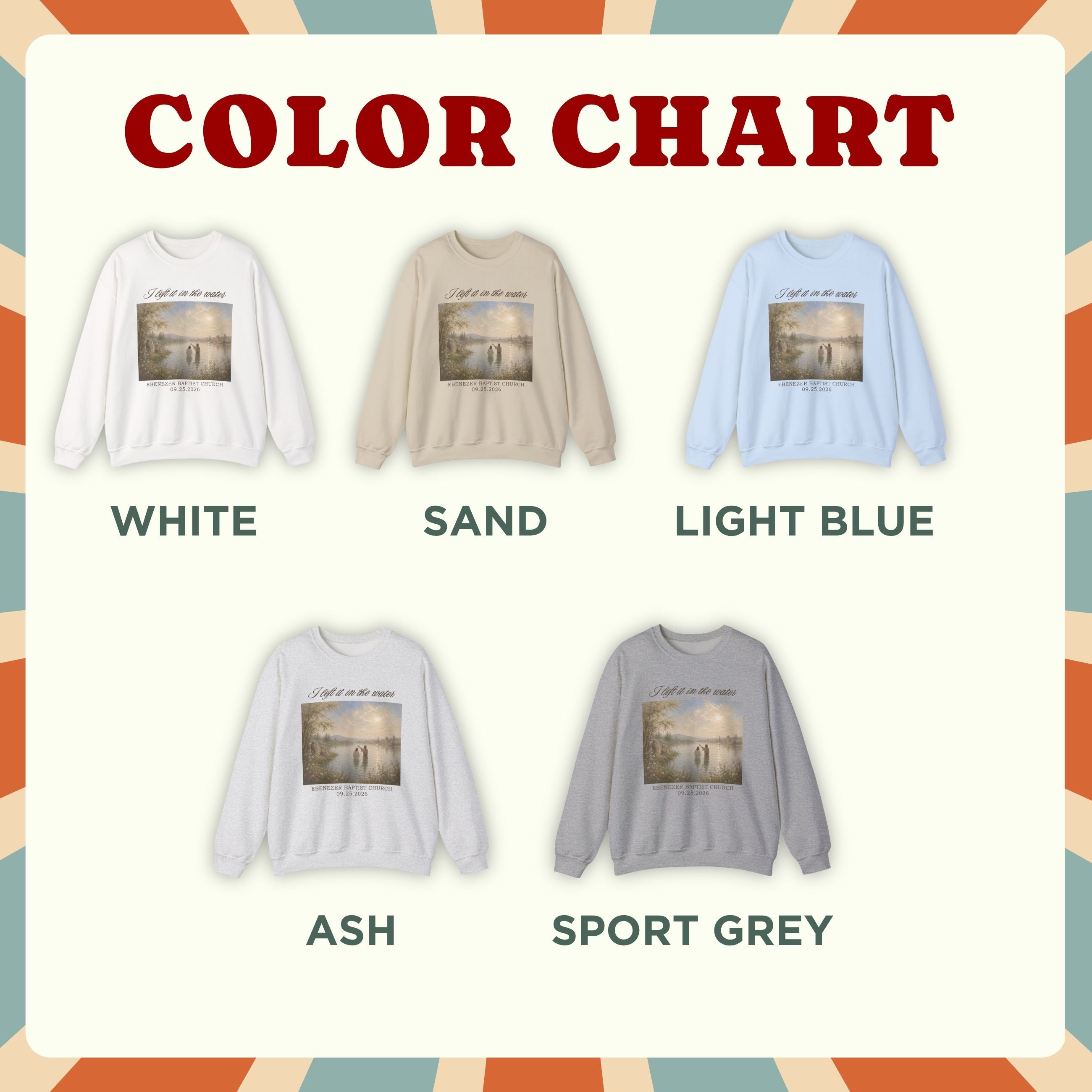 Personalized Baptism Sweatshirt - I Left It in the Water