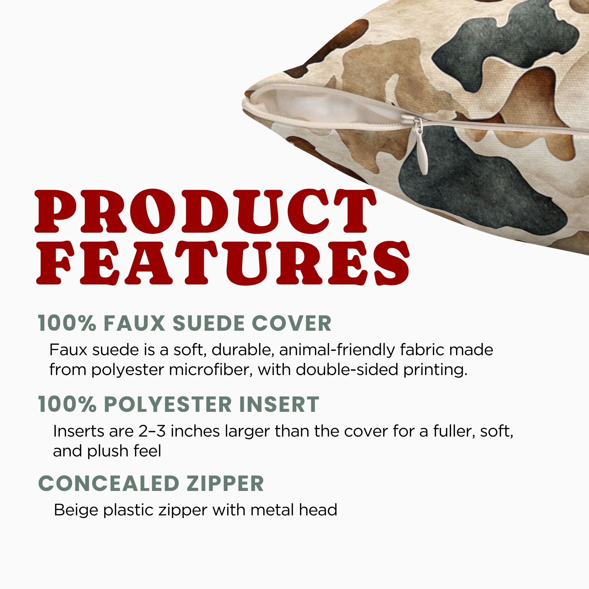 A product feature graphic showing part of a camouflage-patterned throw pillow with a zipper opening, alongside large red text reading 'PRODUCT FEATURES' and bullet points describing the faux suede cover, polyester insert, and concealed zipper.